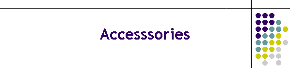 Accesssories